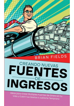 Creando Nuevas Fuentes de Ingresos