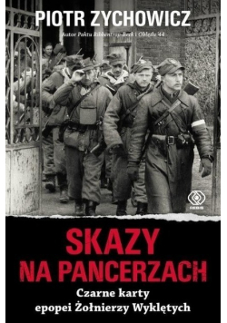Skazy na pancerzach Czarne karty epopei Żołnierzy