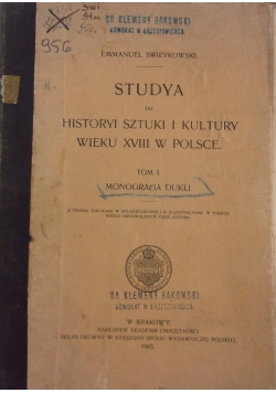 Studya do historyi sztuki i kultury wieku XVIII w Polsce, 1903r.
