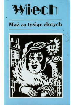 Mąż za tysiąc złotych t.3