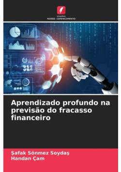 Aprendizado profundo na previsão do fracasso financeiro