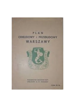 Plan odbudowy i przebudowy Warszawy,1946r
