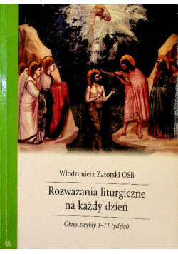 Rozważania liturgiczne na każdy dzień.