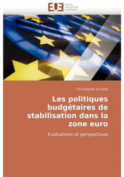 Les Politiques Budgetaires de Stabilisation Dans La Zone Euro