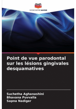 Point de vue parodontal sur les lésions gingivales desquamatives