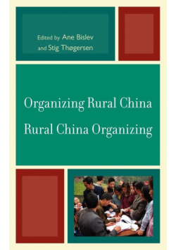 Organizing Rural China - Rural China Organizing