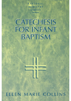 Catechesis for Infant Baptism