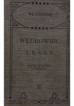 Wędrowiec leśny, 1914 r.