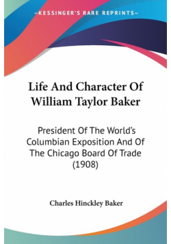 Life And Character Of William Taylor Baker