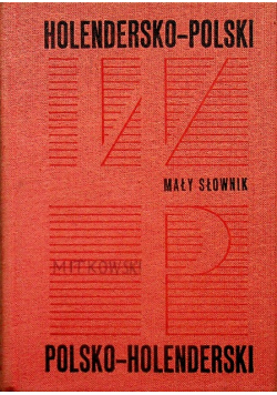 Mały słownik holendersko polski i polsko holenderski