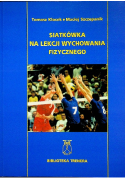 Siatkówka na lekcji wychowania fizycznego