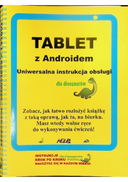 Tablet z  Androidem Uniwersalna instrukcja obsługi