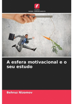 A esfera motivacional e o seu estudo