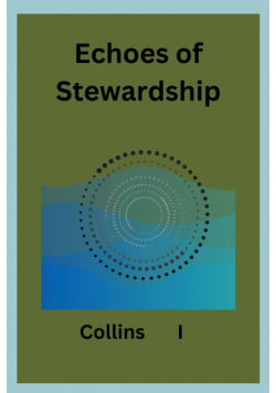 Echoes of Stewardship