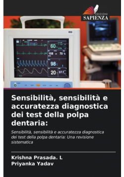 Sensibilità, sensibilità e accuratezza diagnostica dei test della polpa dentaria
