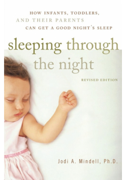 Sleeping Through the Night, Revised Edition