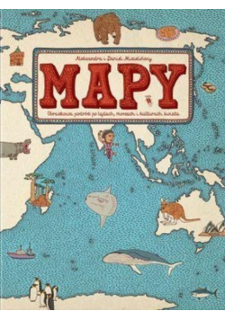 Mapy Obrazkowa podróż po lądach  morzach i kulturach świata