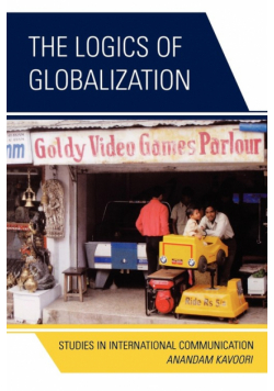 The Logics of Globalization