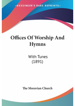 Offices Of Worship And Hymns