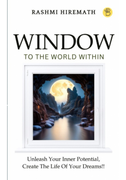 Window To The World Within