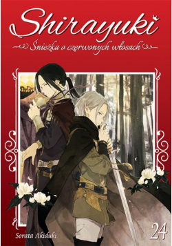 Shirayuki. Śnieżka o czerwonych włosach. Tom 24