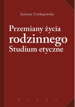 Przemiany życia rodzinnego