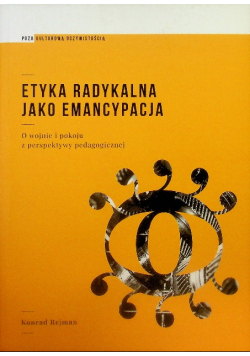 Etyka radykalna jako emancypacja