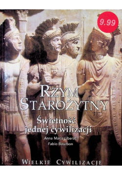 Rzym starożytny świetność jednej cywilizacji