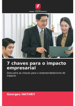 7 chaves para o impacto empresarial