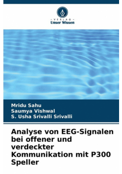 Analyse von EEG-Signalen bei offener und verdeckter Kommunikation mit P300 Speller