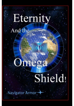 Eternity and the Omega Shield
