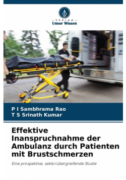 Effektive Inanspruchnahme der Ambulanz durch Patienten mit Brustschmerzen