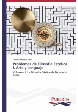 Problemas de Filosofía Estética I. Arte y Lenguaje