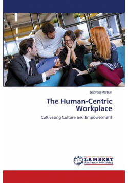The Human-Centric Workplace