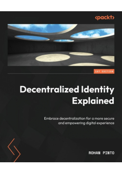 Decentralized Identity Explained