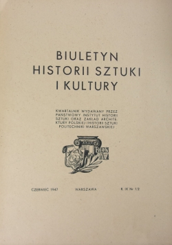 Biuletyn historii sztuki i kultury. Nr 1/2. 1947 r.