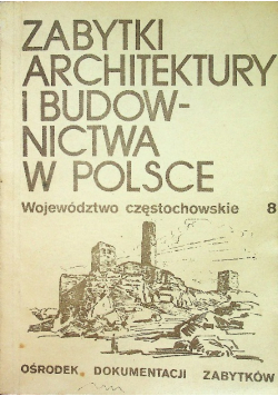 Zabytki architektury i budownictwa w Polsce tom 22