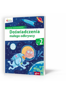 Doświadczenia małego odkrywcy Klasa 2