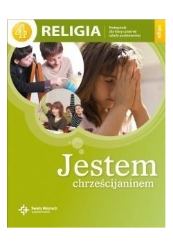 Katechizm SP 4 Jestem chrześcijaninem DiKŚW