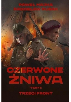 Czerwone żniwa T.2 Trzeci front