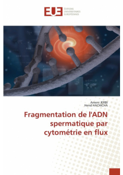 Fragmentation de l'ADN spermatique par cytométrie en flux