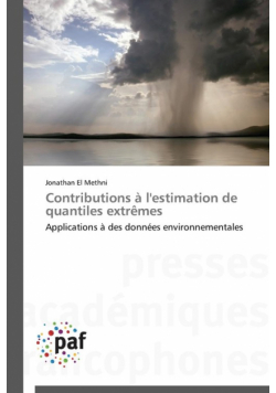 Contributions à l'estimation de quantiles extrêmes