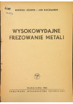 Wysokowydajne toczenie metali