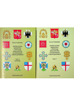 Współczesna heraldyka i zwyczaje heraldyczne  w Kościołach chrześcijańskich Tom I i II