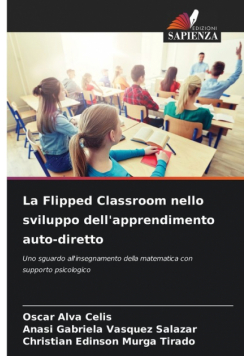 La Flipped Classroom nello sviluppo dell'apprendimento auto-diretto