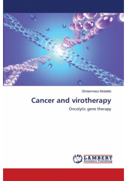 Cancer and virotherapy