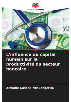 L'influence du capital humain sur la productivité du secteur bancaire