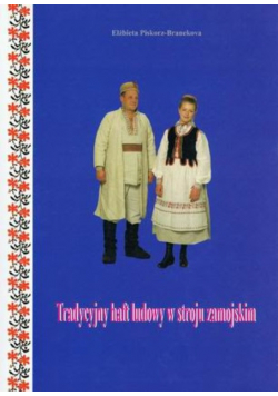 Tradycyjny haft ludowy w stroju zamojskim