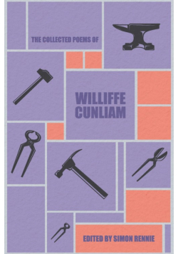 The Collected Poems of Williffe Cunliam