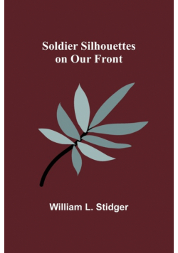 Soldier Silhouettes on Our Front